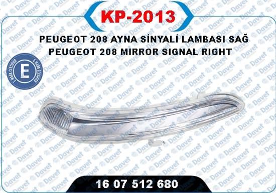 KAYA KP-2013 Ayna Sinyal Lambasi Sag Peugeot 208 {E-Markli}